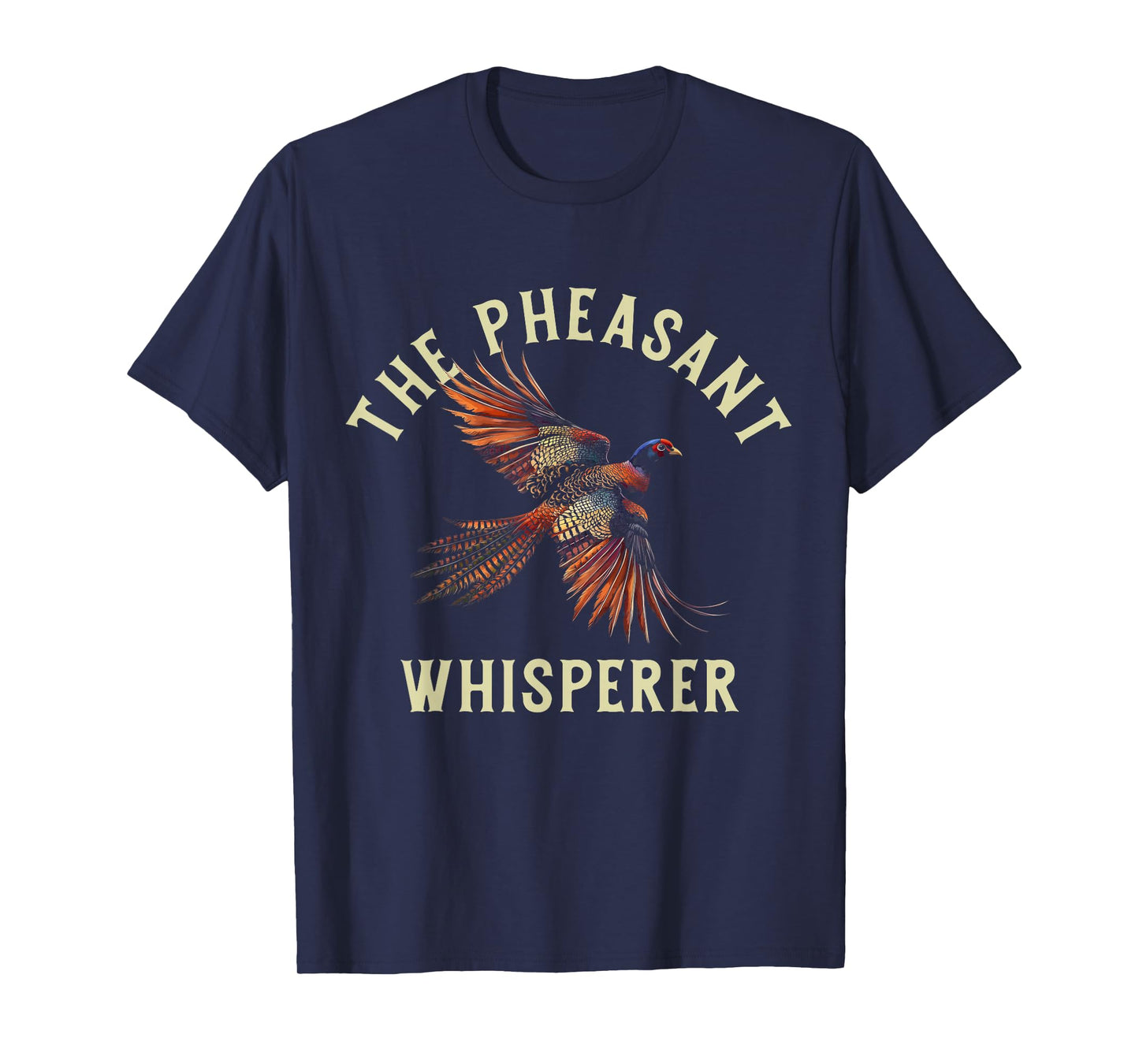 Pheasant Whisperer Hunting Bird Hunter Vintage T-Shirt
