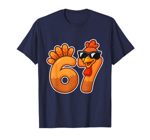 67 Turkey Thanksgiving Funny Cute Fall six Seven Design T-Shirt