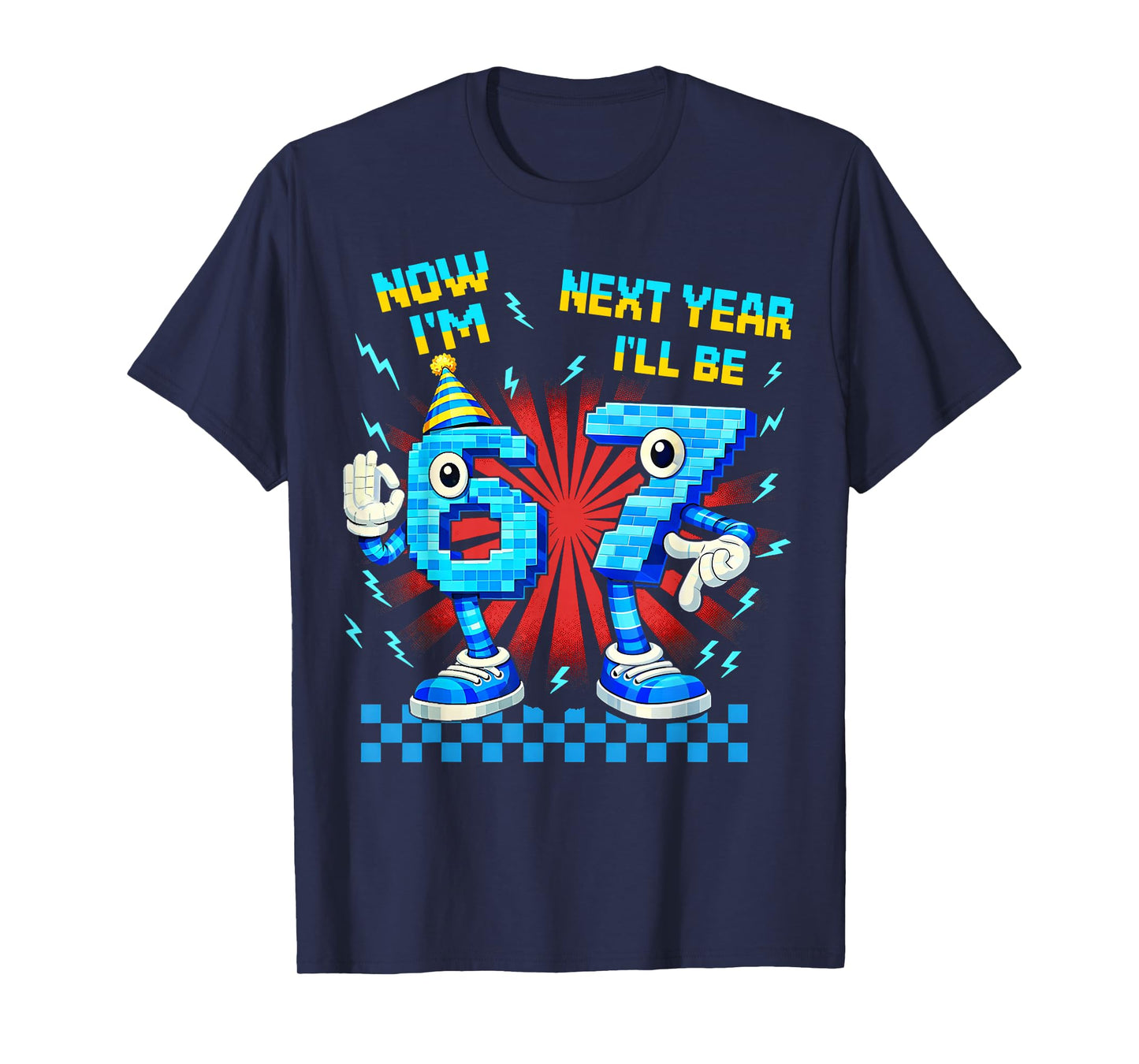 Now I'm 6 Next Year I'll Be 7 67 Brainrot Meme Boy Kid Gifts T-Shirt