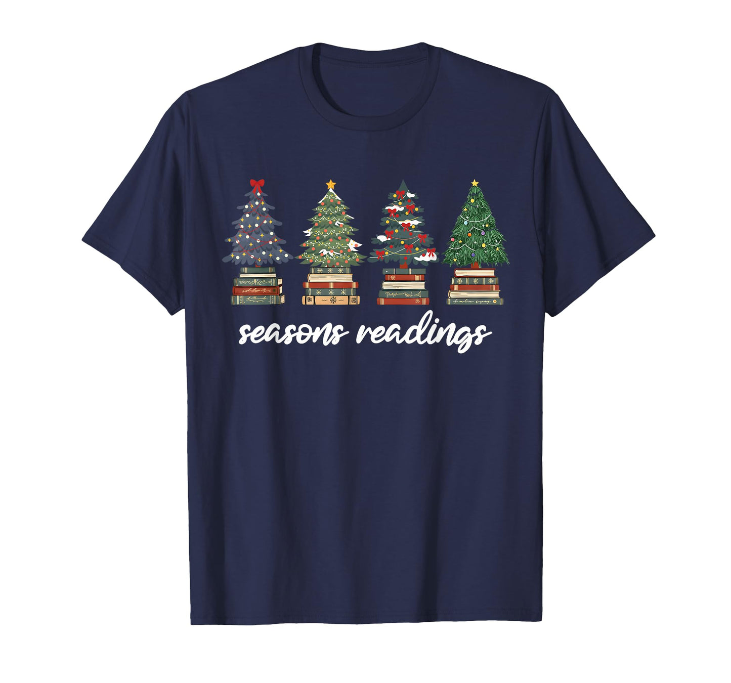 Seasons Readings All Booked for Christmas Xmas Tree Bookish T-Shirt