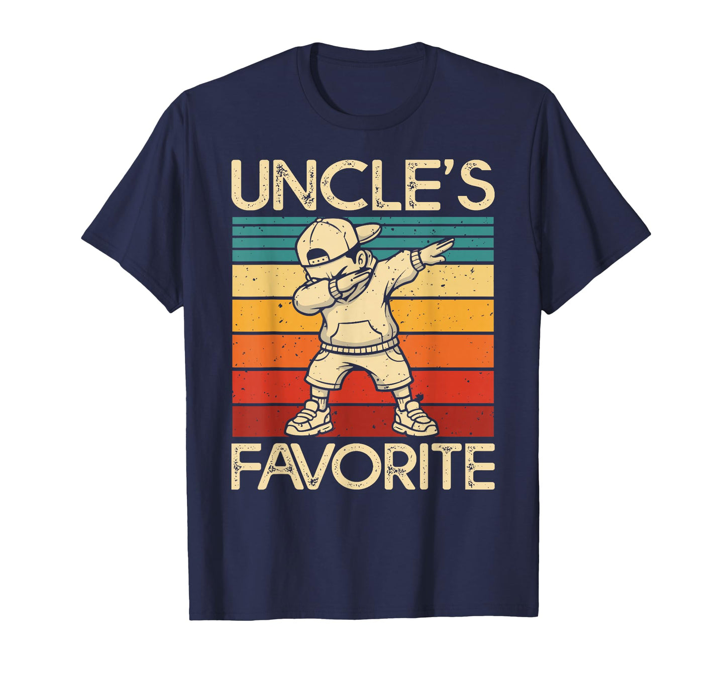 Retro I'm Uncle's Favorite Dabbing Funny Family Humor Nephew T-Shirt