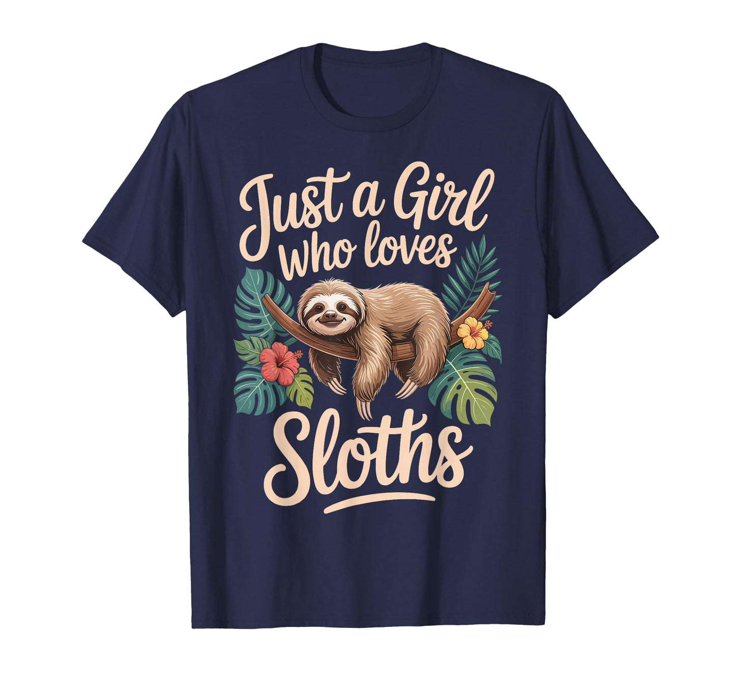 Just A Girl Who Loves Sloths T-Shirt