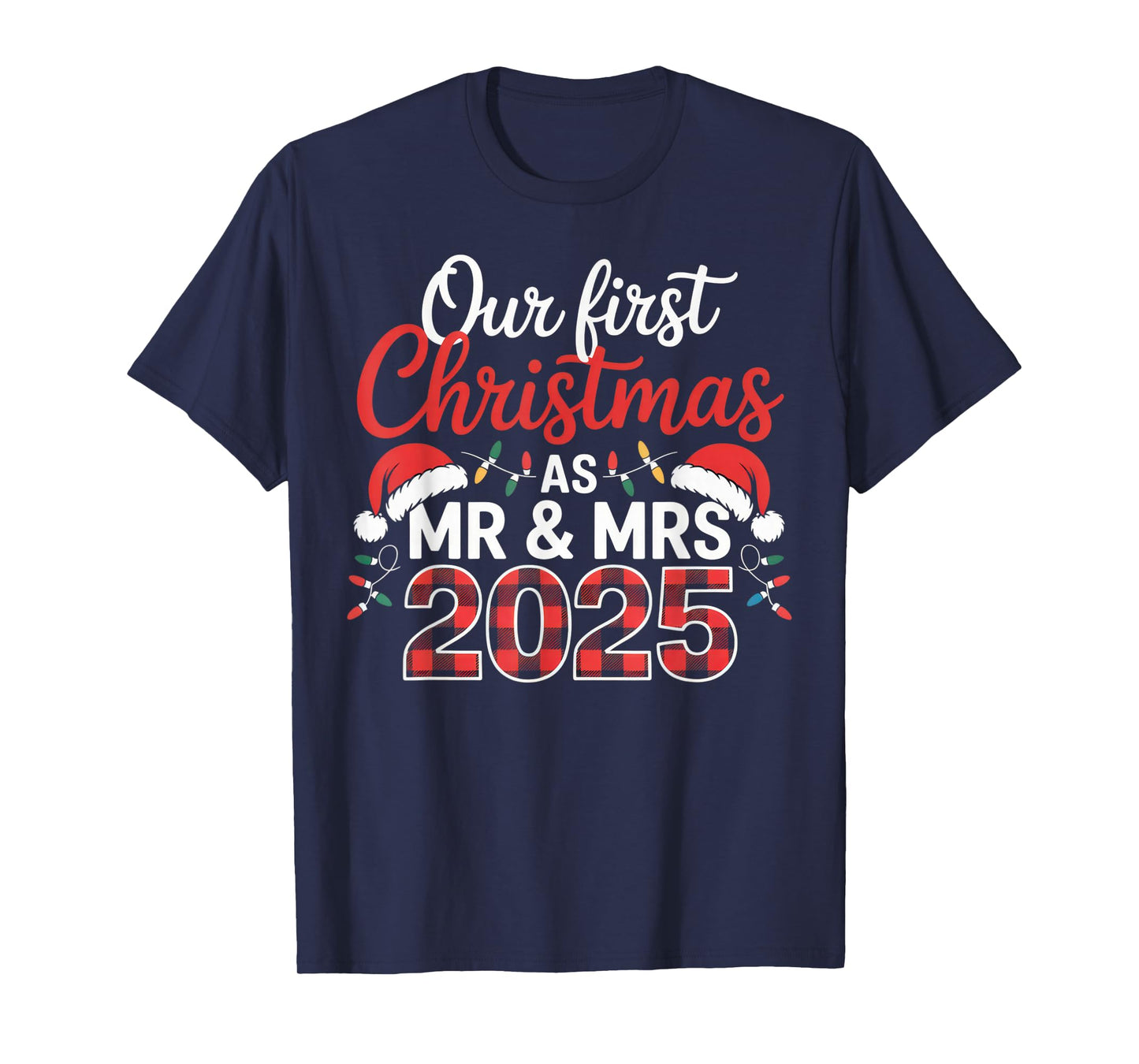 Our First Christmas as Mr and Mrs 2025 Matching Couple T-Shirt