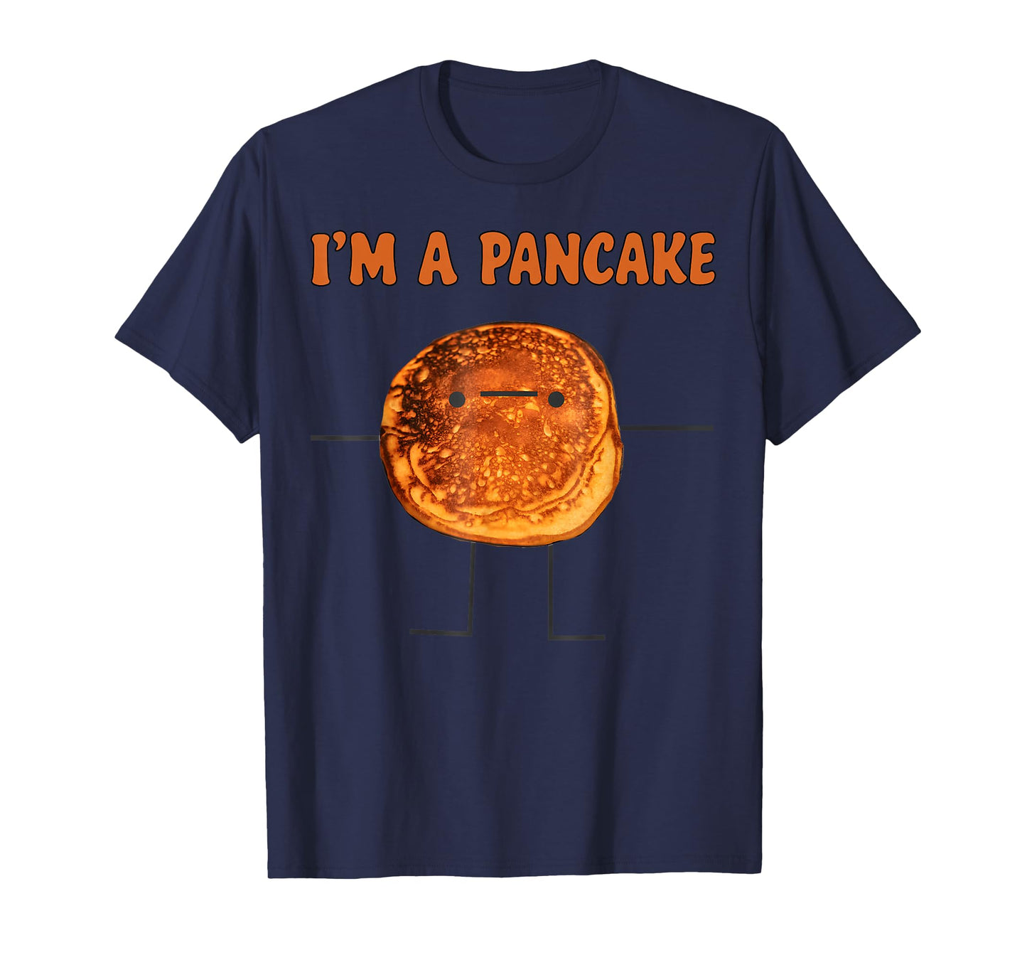 I’m A Pancake Funny Breakfast Meme Food Humor T-Shirt