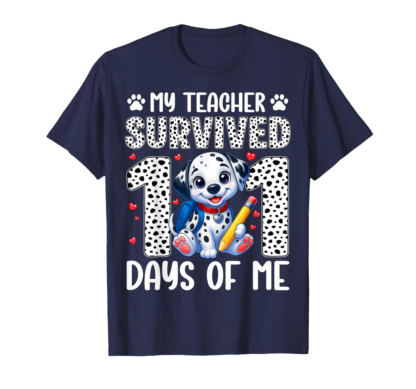 My Teacher Survived 101 Day of Me 100th Day Dog Boy Kid Girl T-Shirt