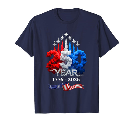 250 Years American 1776 2026 250th Birthday 4th of July T-Shirt