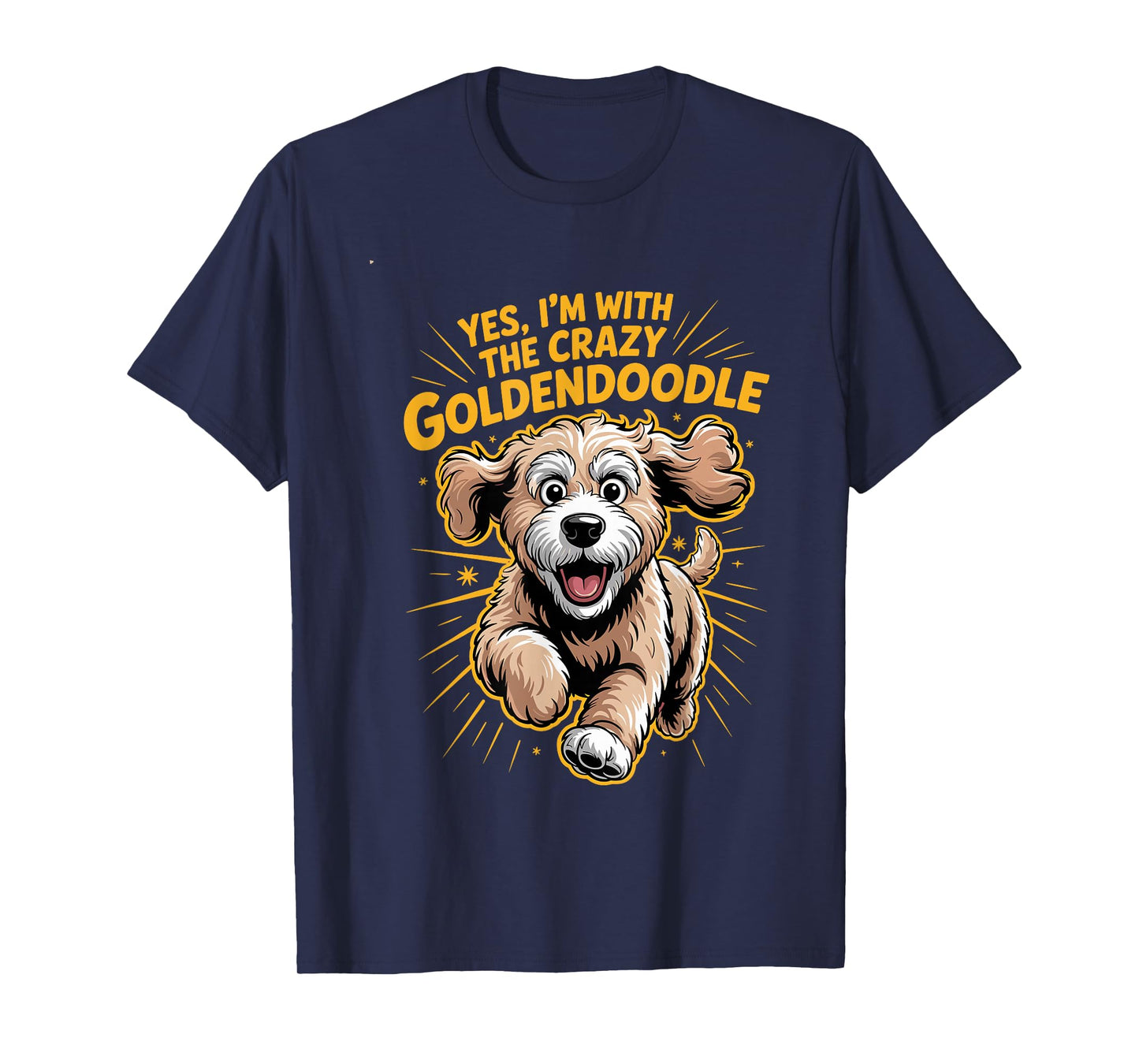 Funny Cute Pet Dog Breed Yes I'm with The Crazy Goldendoodle T-Shirt