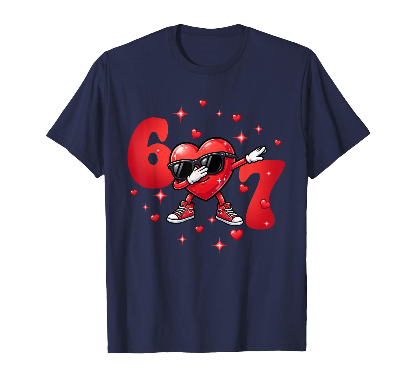 67 Six Seven 6 7 Meme Cool 67 Valentine for Boys Girls Kids T-Shirt