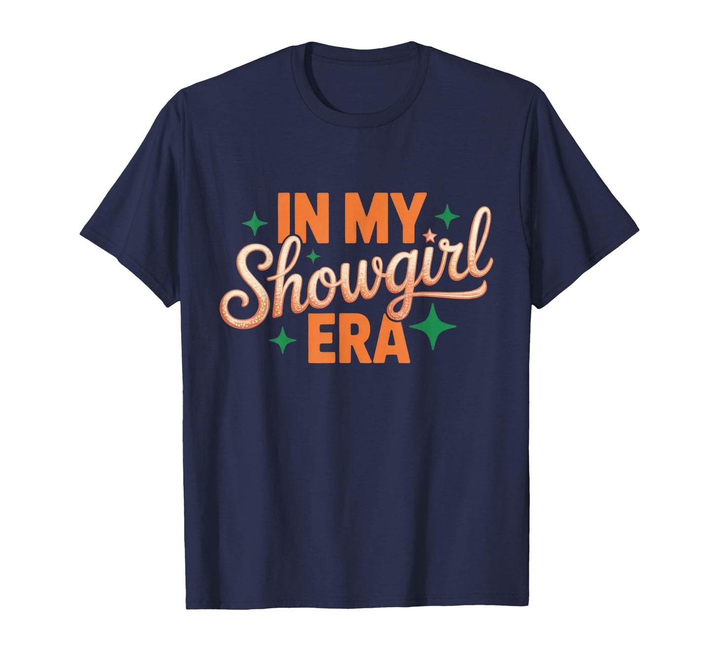 in My Show Girl Era Graphic Outfit Women Girls T-Shirt