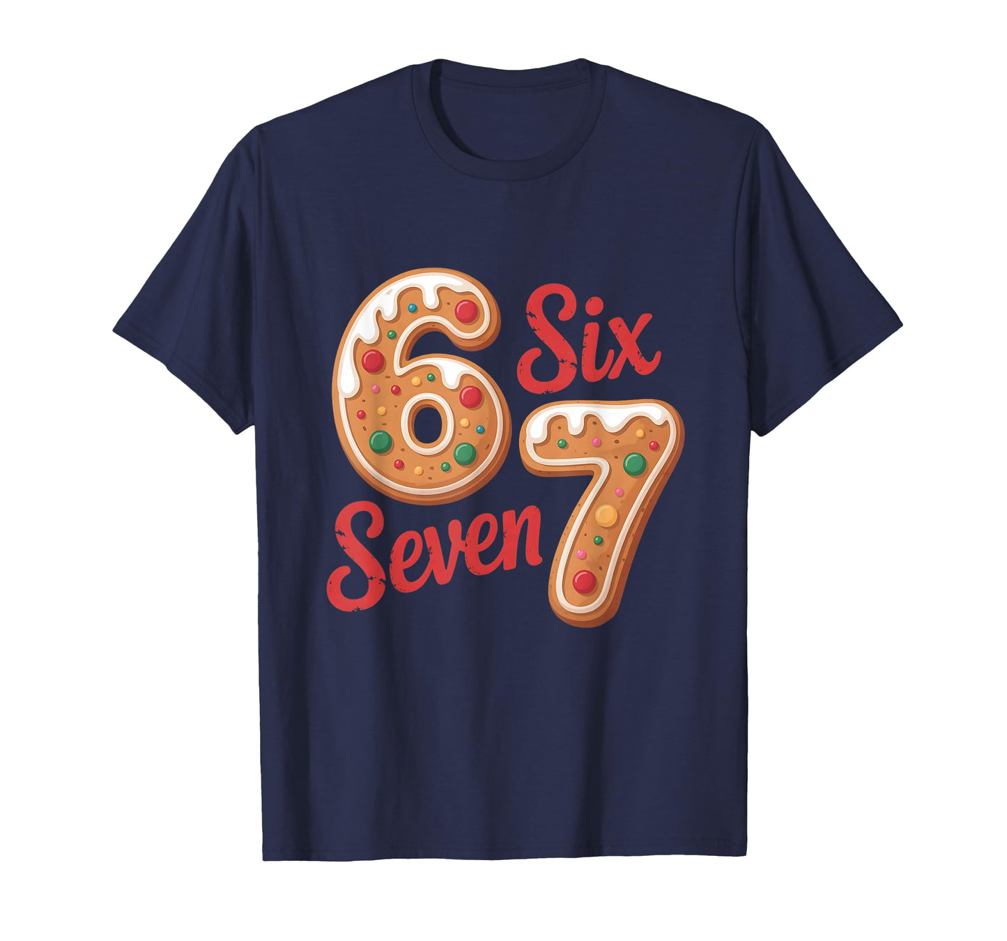 67 Gingerbread Christmas Six Seven Meme T-Shirt