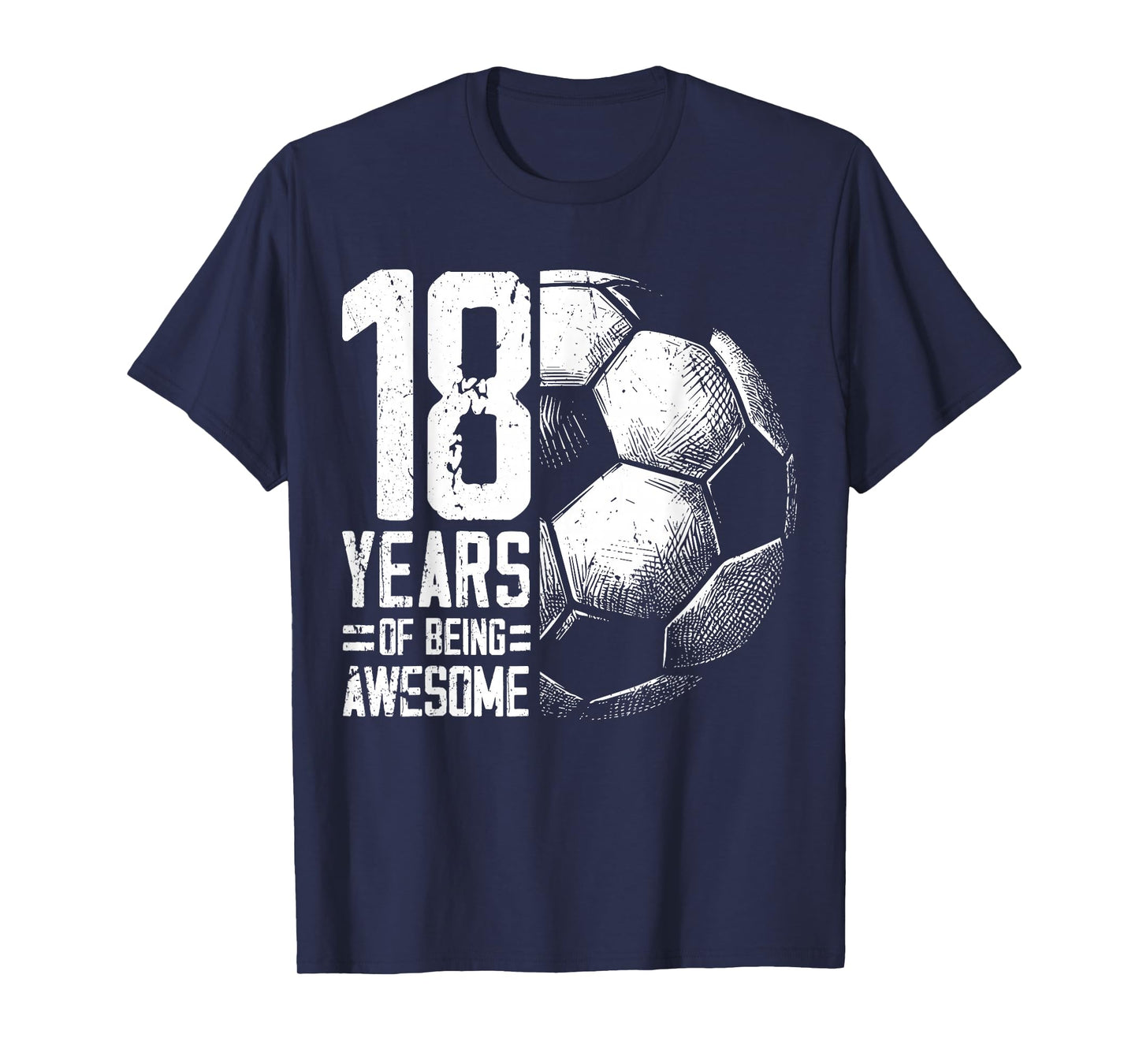 18th Birthday Boy Girl Soccer Player Football 18 Years Old T-Shirt