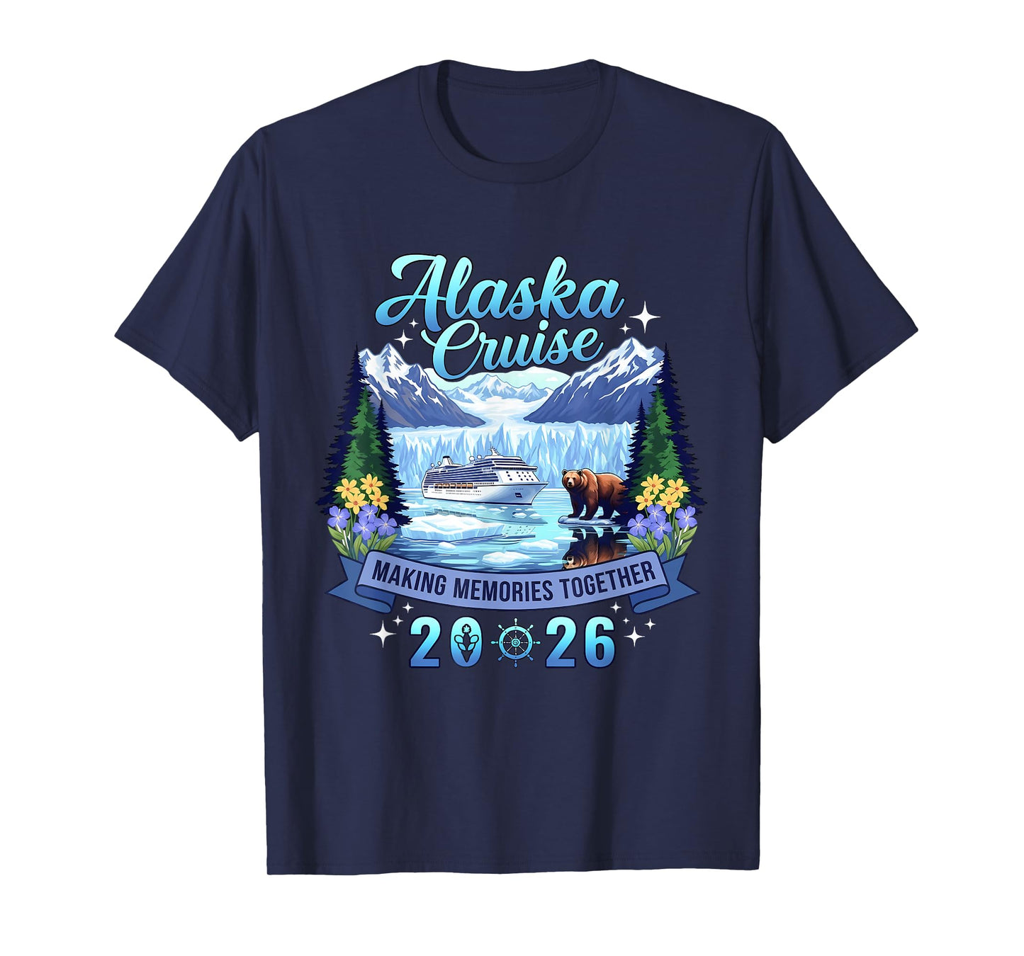 Alaska Cruise 2026 Cruisin Together Family Trip T-Shirt