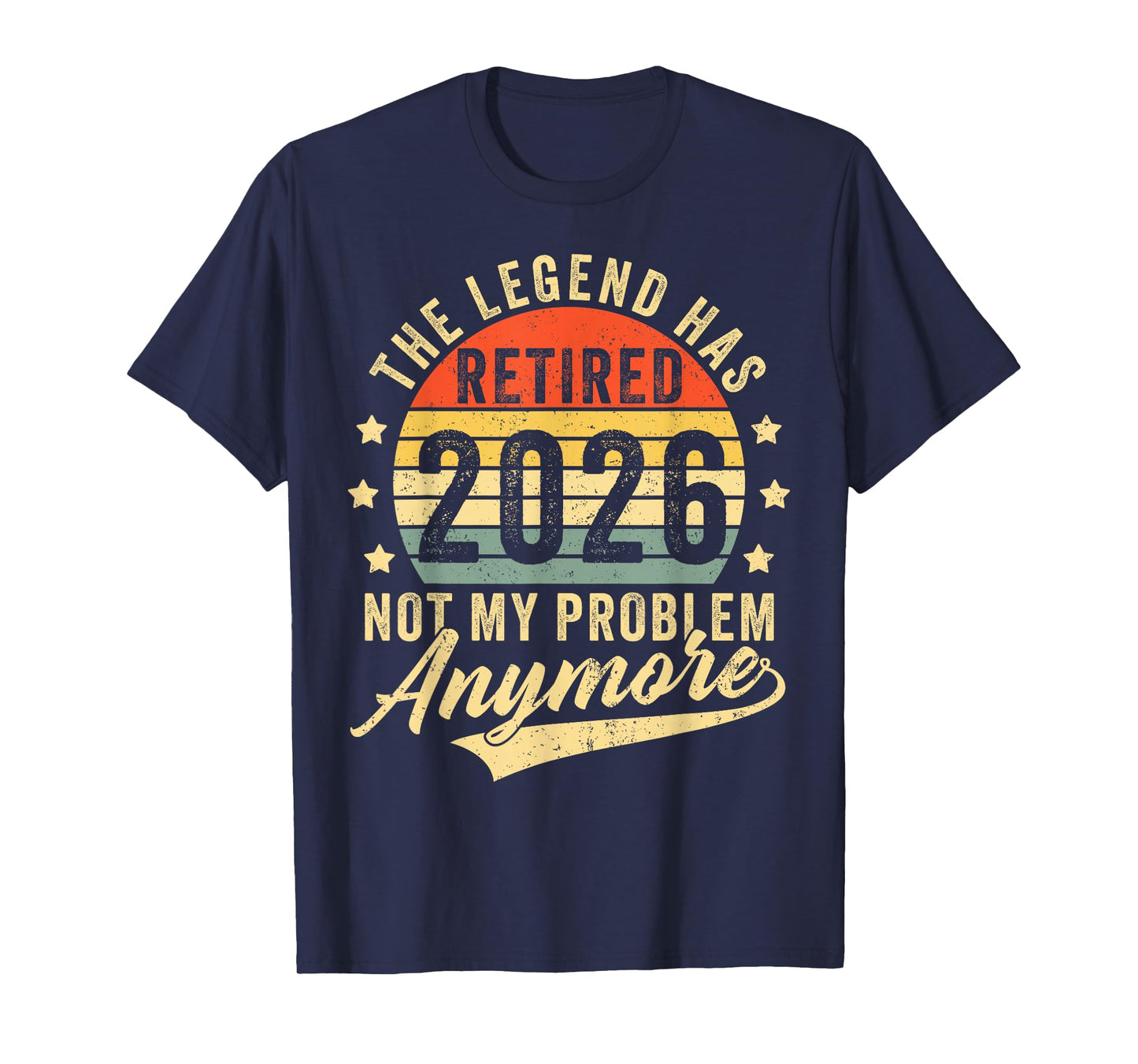 Retired 2026 Decoration Men Women Dad Grandpa Retirement T-Shirt