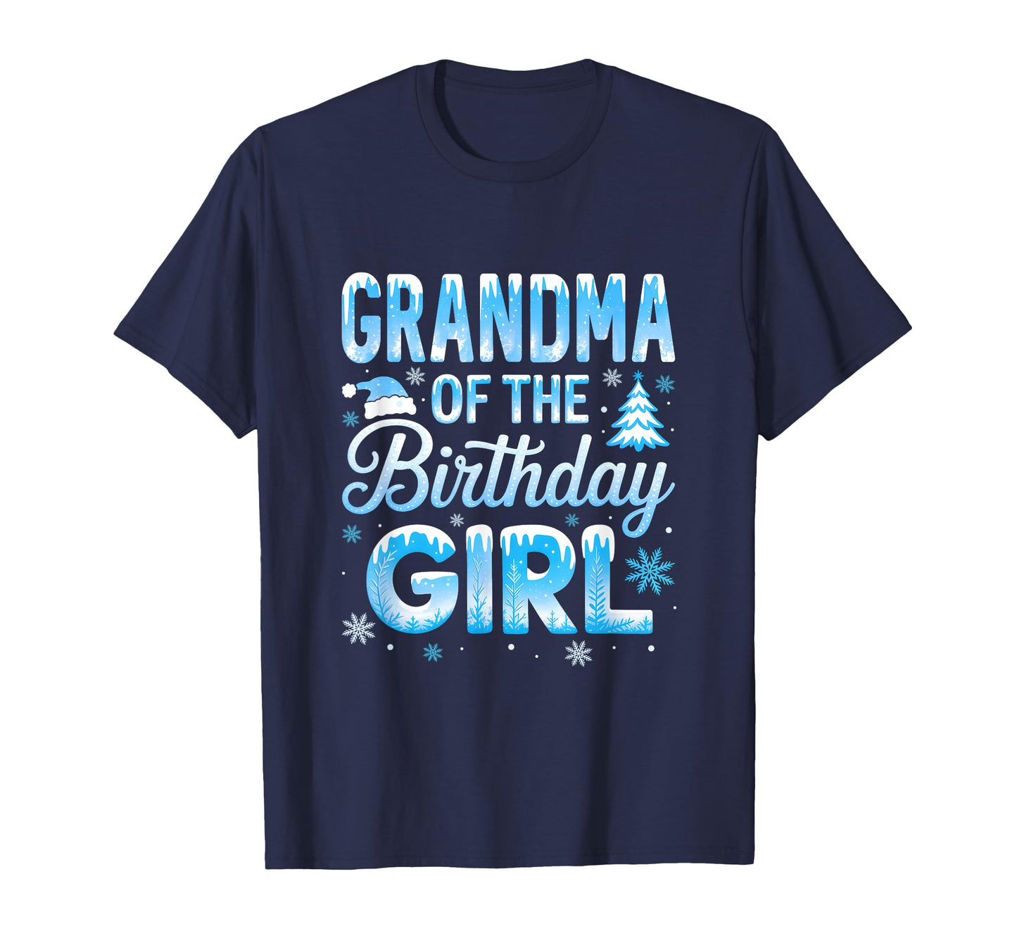 Grandma of The Birthday Girl Snowflakes Winter Family T-Shirt