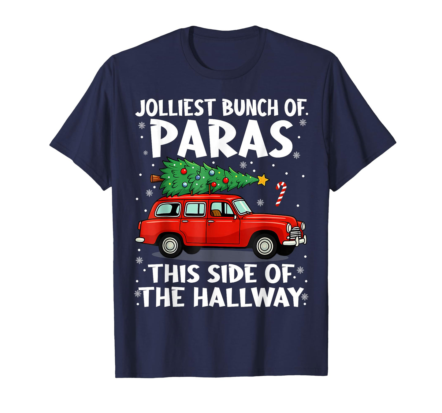 Jolliest Bunch of Paras This Side of The Hallway Christmas T-Shirt