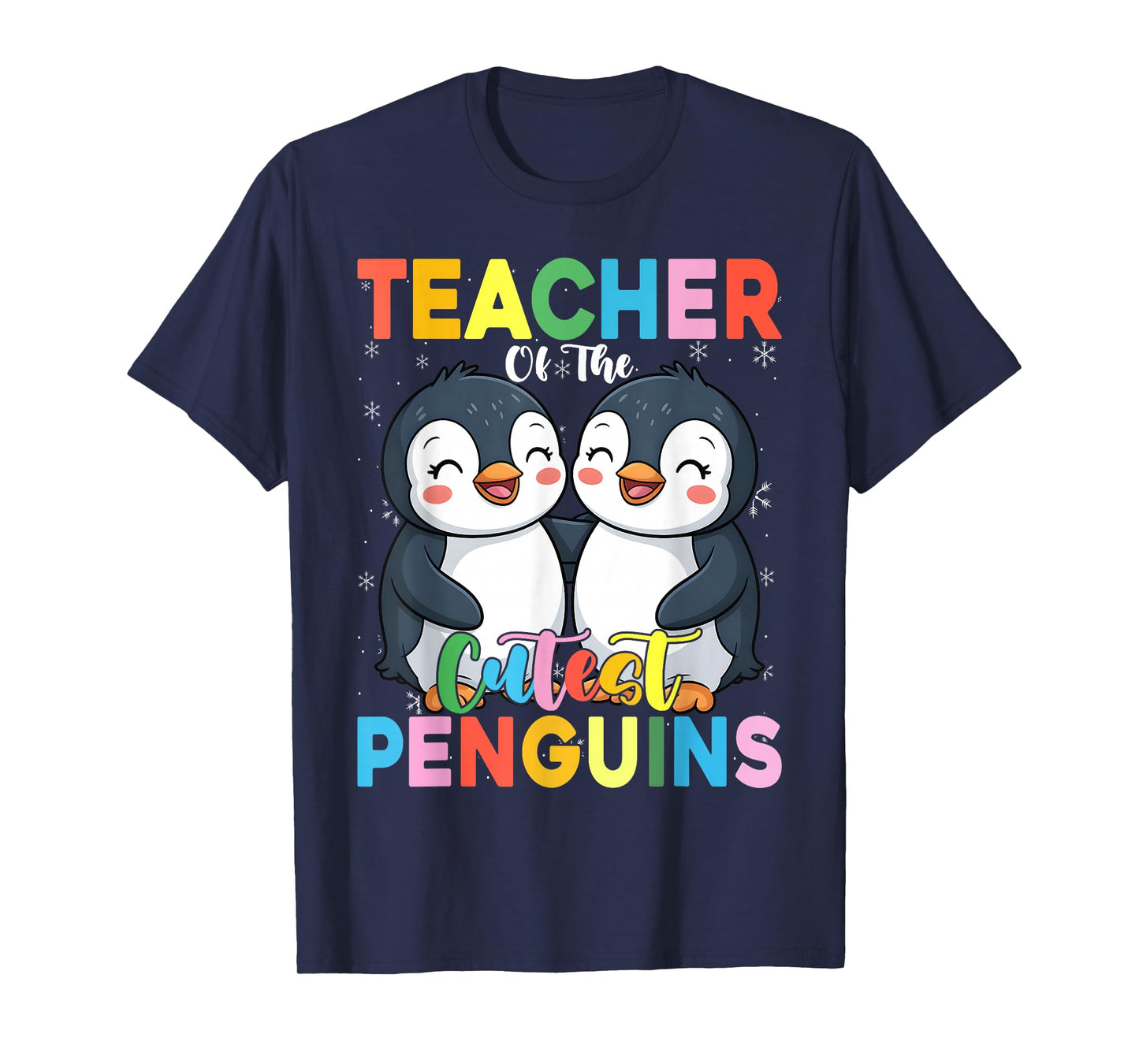 Teacher of The Cutest Penguins Funny Penguin Back to School T-Shirt