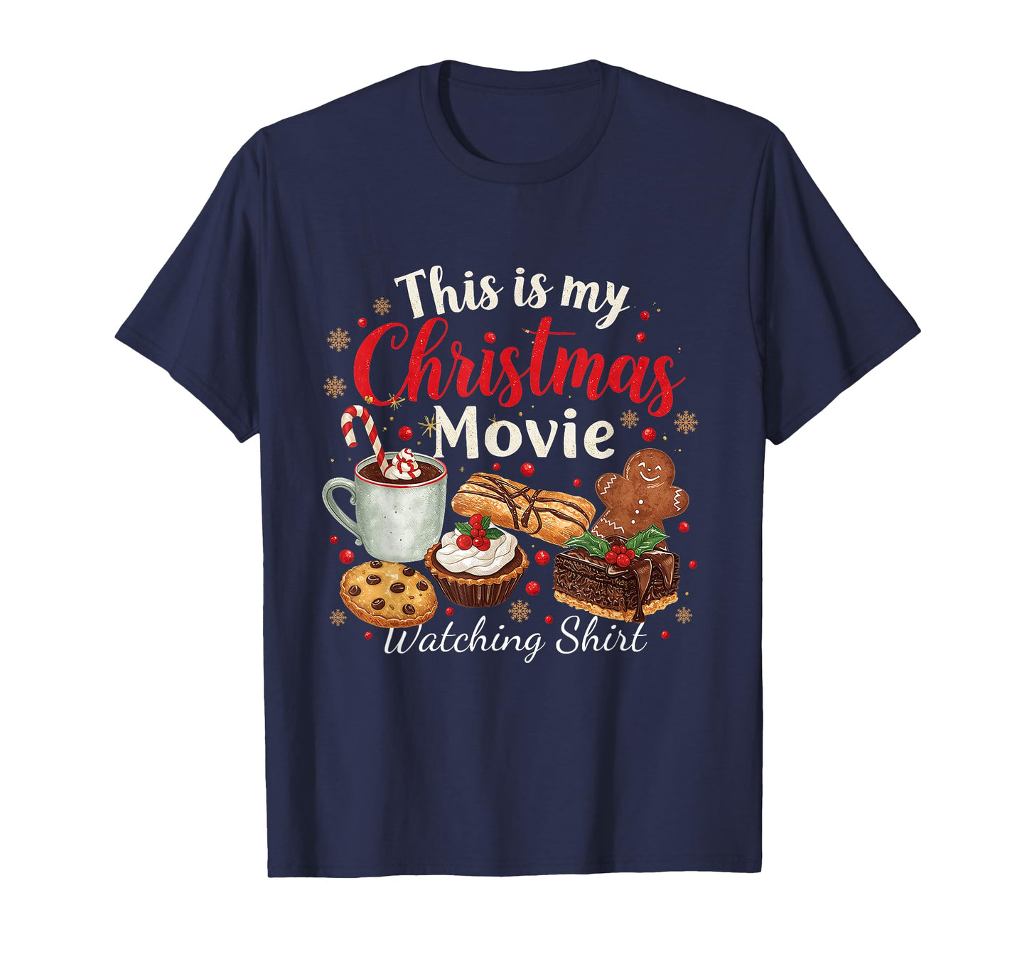 This is My Christmas Movie Watching Design T-Shirt