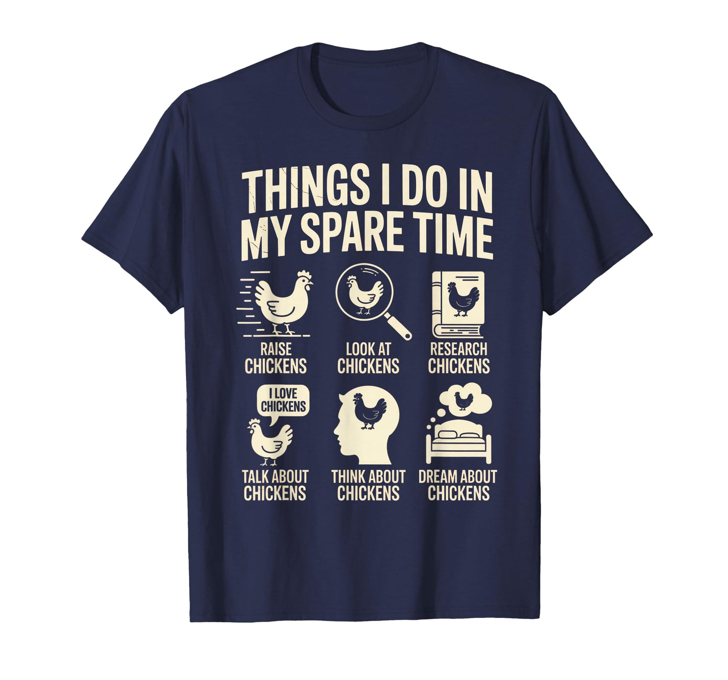 Things I Do in My Spare Time Funny Chicken Farmer Poultry T-Shirt