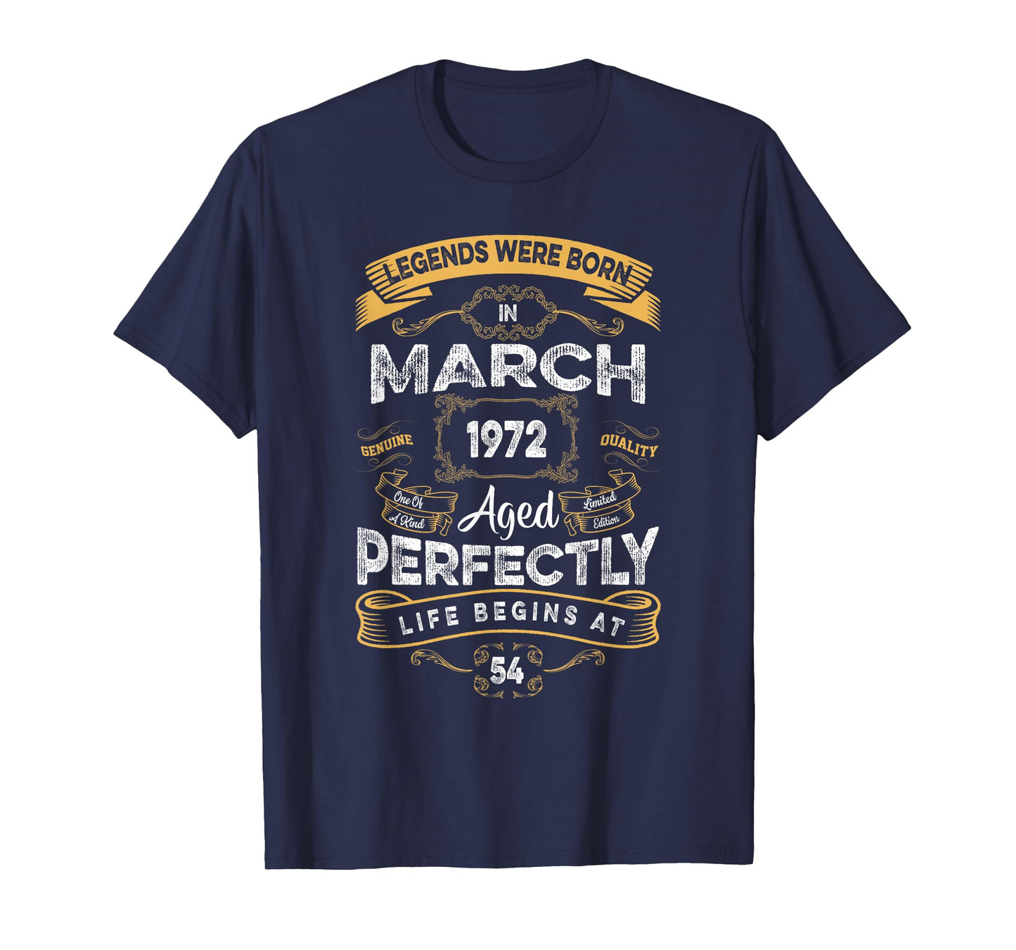 Retro 54th Birthday Legends were Born in March 1972 T-Shirt