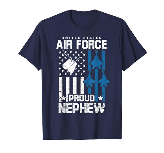 Proud Nephew of US Air Force Veteran USAF Family Matching T-Shirt