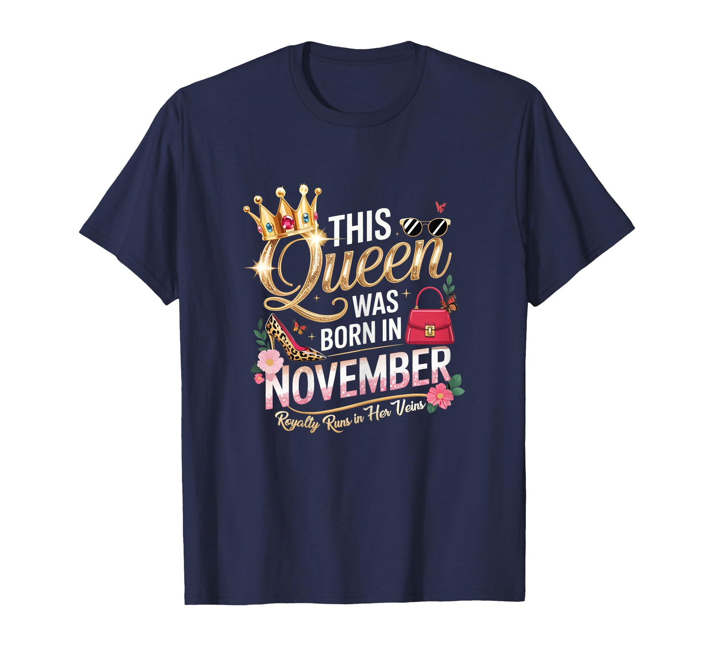 This Queen was Born in November Birthday Royal Women T-Shirt