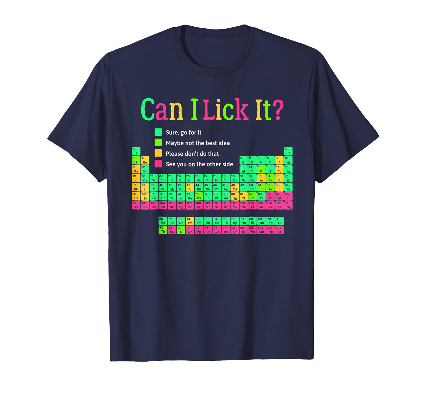 Can I Lick It? Periodic Table Happy 100 Days of School Funny T-Shirt