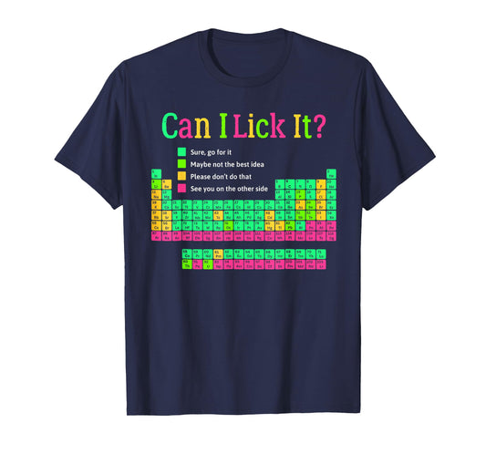 Can I Lick It? Periodic Table Happy 100 Days of School Funny T-Shirt