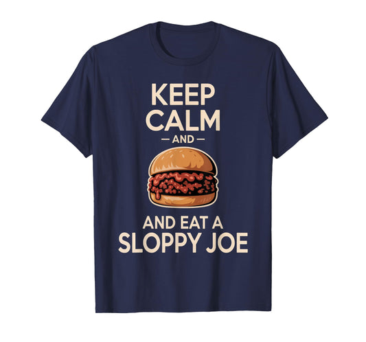 Sloppy Joe Sandwich Funny Dinner Foodie Meal T-Shirt