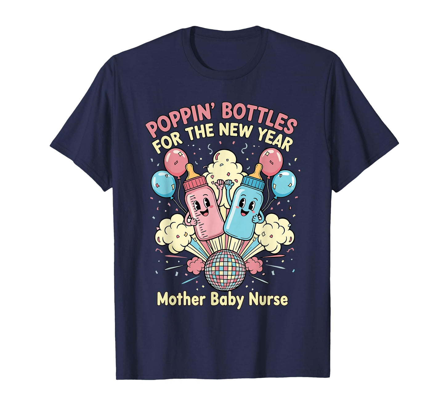 New Years Shirt, Nurse Popping Bottles for The New Year T-Shirt