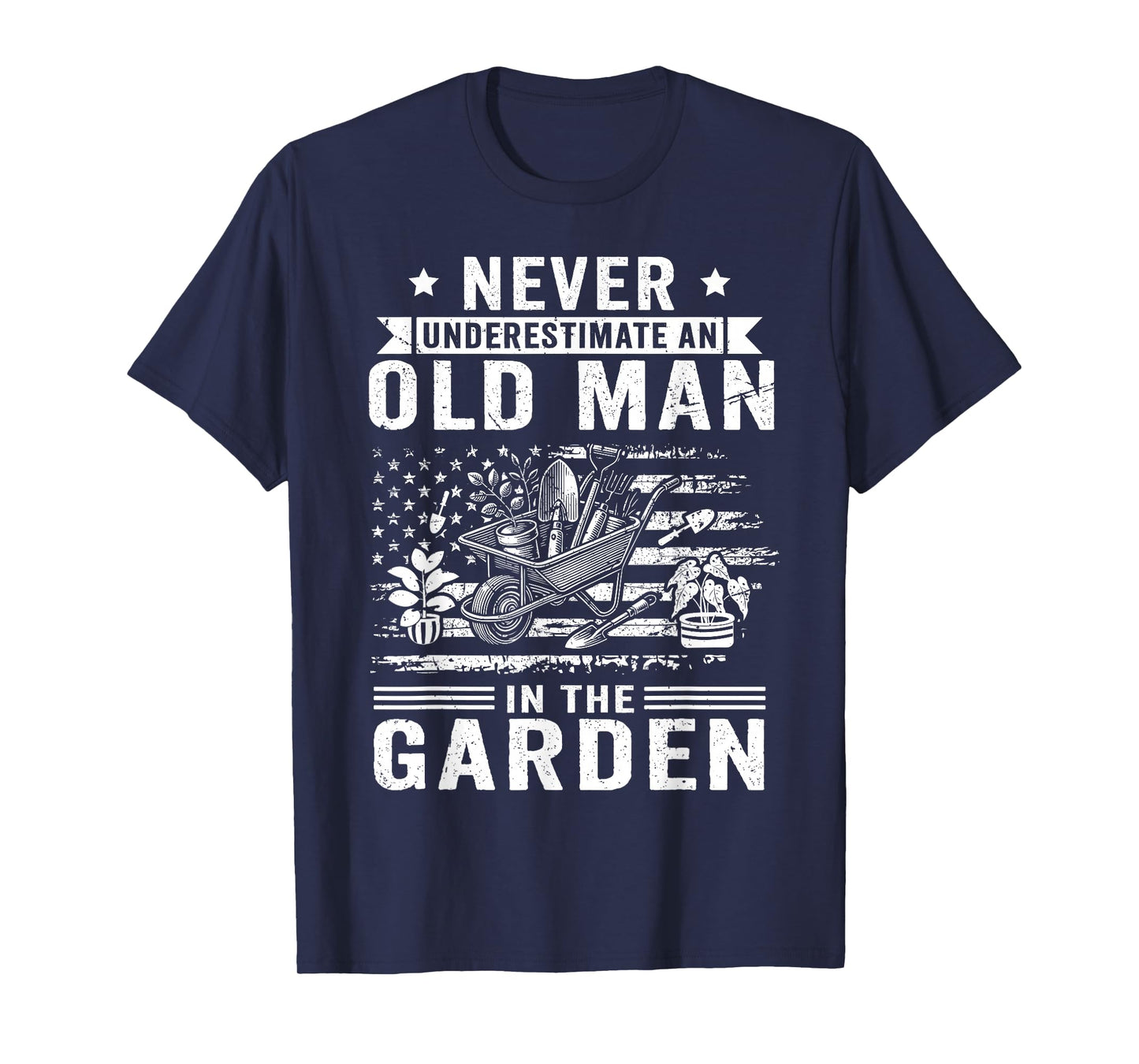 Never Underestimate an Old Man in The Garden Funny Gardening T-Shirt