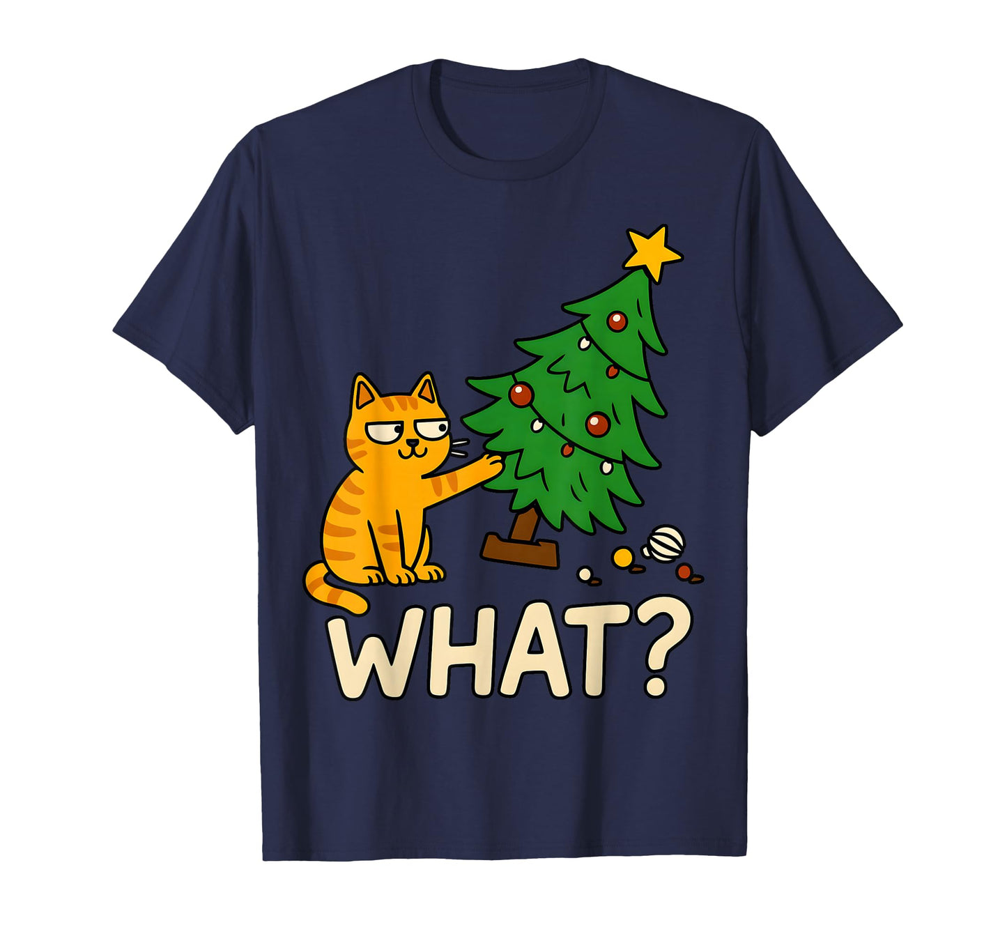 Tabby Cat Xmas Cat Pushing Christmas Tree Over Cat What? T-Shirt
