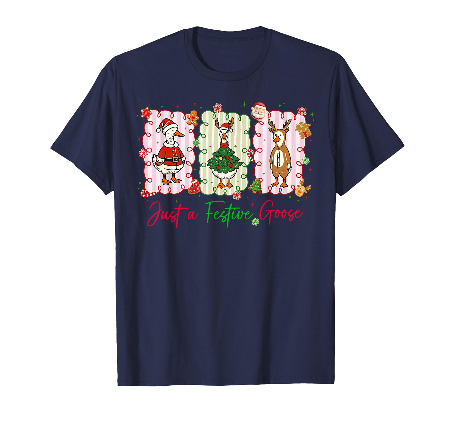 Just A Festive Goose Christmas Holiday Funny Silly Goose T-Shirt