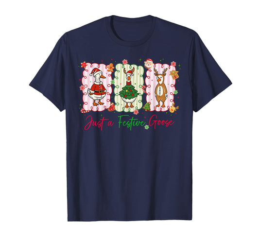 Just A Festive Goose Christmas Holiday Funny Silly Goose T-Shirt