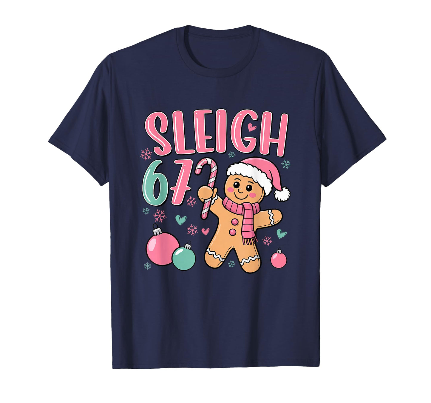 Sleigh 67 Gingerbread Christmas Six Seven Meme Viral Number T-Shirt