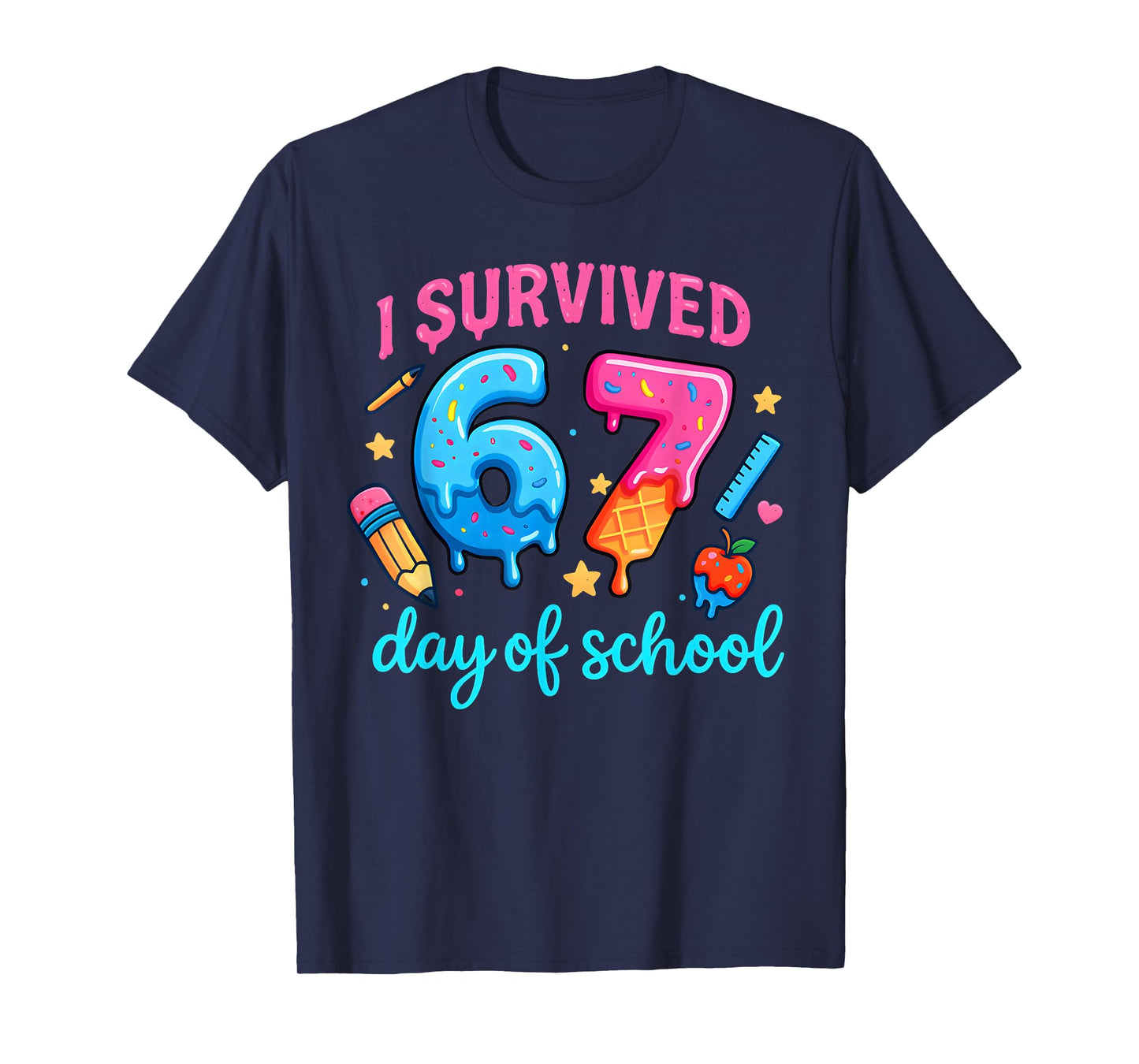 I Survived 67 Days of School Six Seven Meme Teacher Student T-Shirt
