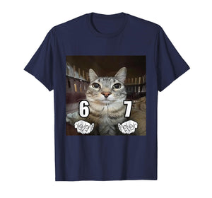 67 Meme Funny Cat Six Seven Meme 6 7 T-Shirt