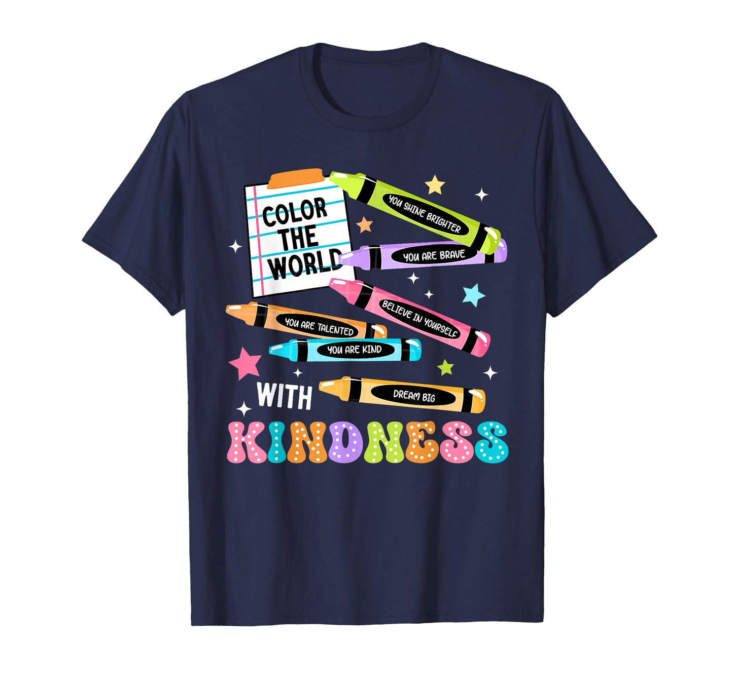 Color The World with Kindness Crayon Positivity Teacher T-Shirt
