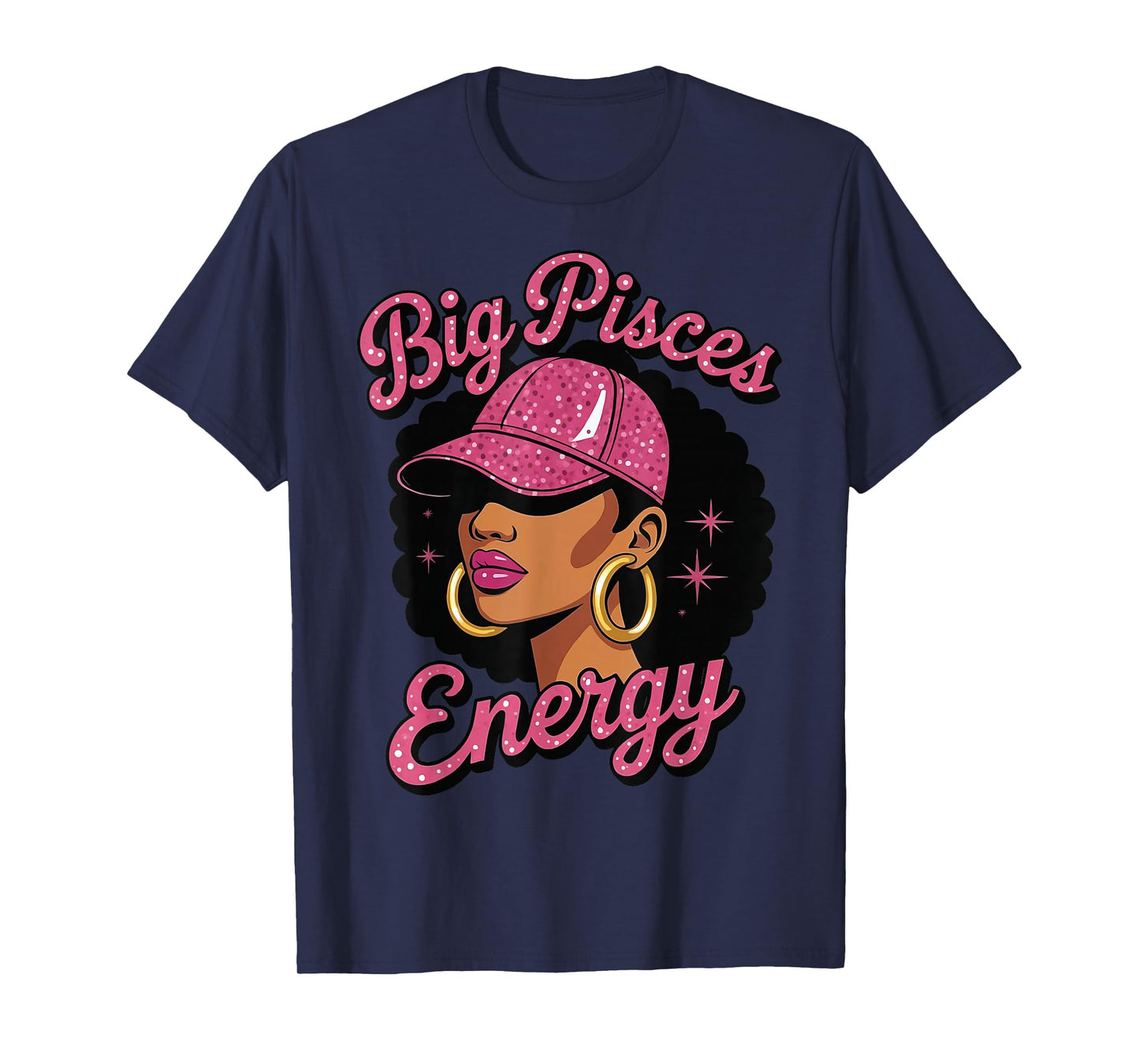 Big Pisces Energy Black Girl T-Shirt