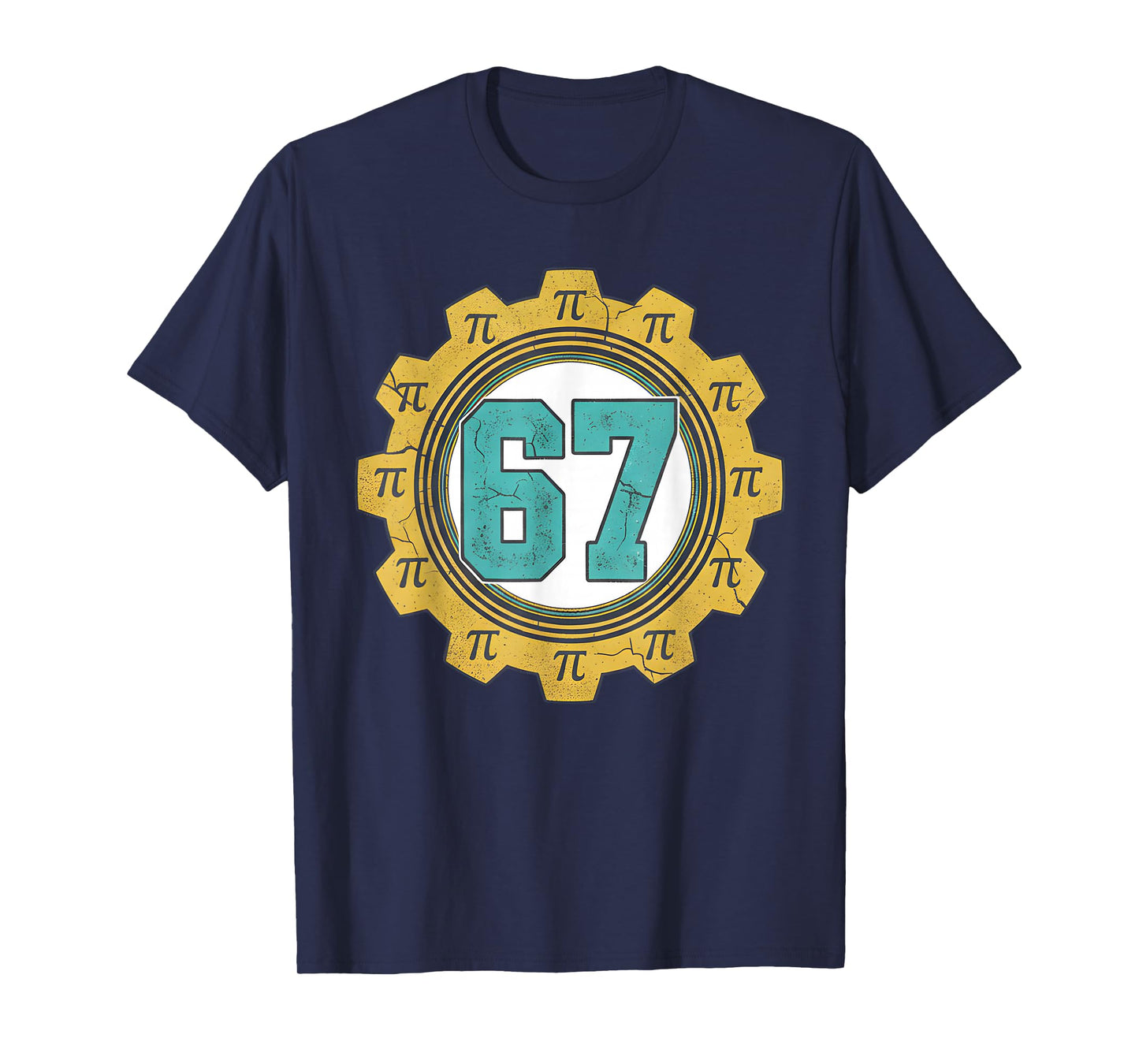 Vintage 6 7 Number 67 Pi Day for Math Science Teacher T-Shirt