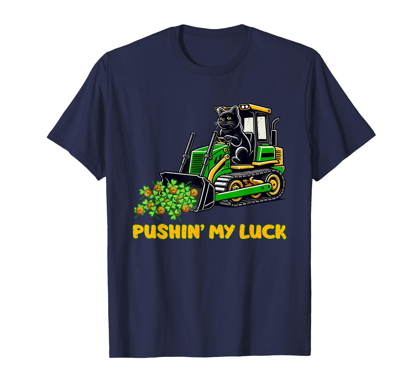 St Patricks Day Funny Pushin My Luck Cat Lover T-Shirt