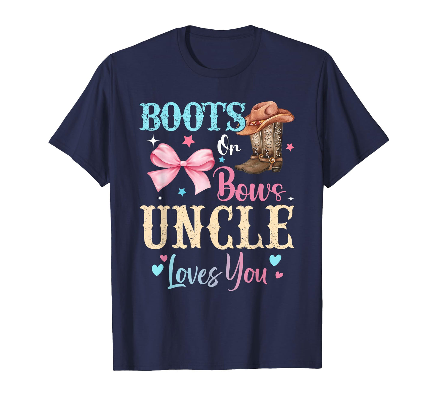 Boots or Bows Uncle Loves You Gender Reveal Family T-Shirt