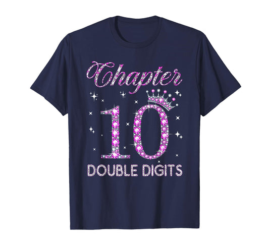 Chapter 10 Double Digits Pink Crown 10th Birthday Girl T-Shirt