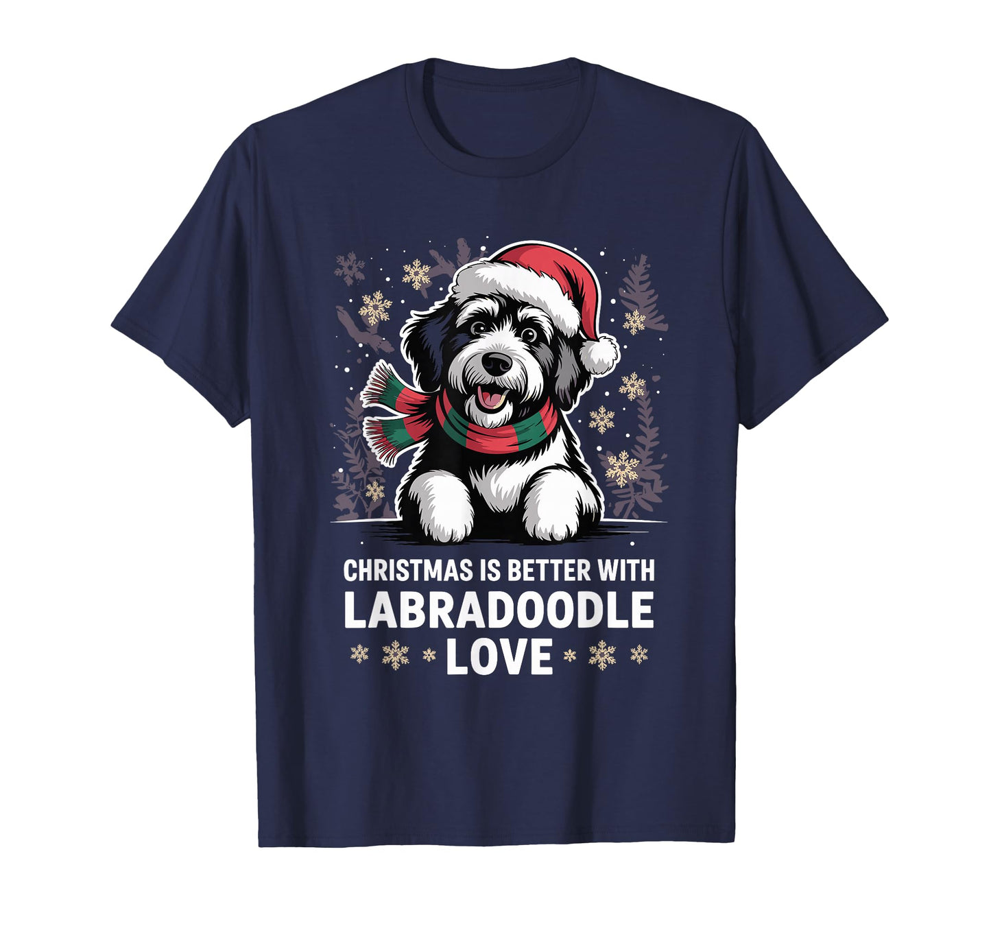 Cute Xmas Puppy Christmas is Better with Labradoodle Love T-Shirt