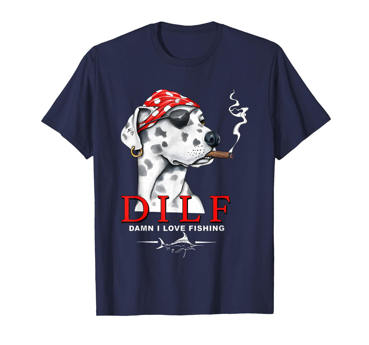 Dog DILF Damn I Love Fishing T-Shirt