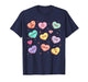 Candy Heart Love Valentines Day for Men Women Teachers Kids T-Shirt