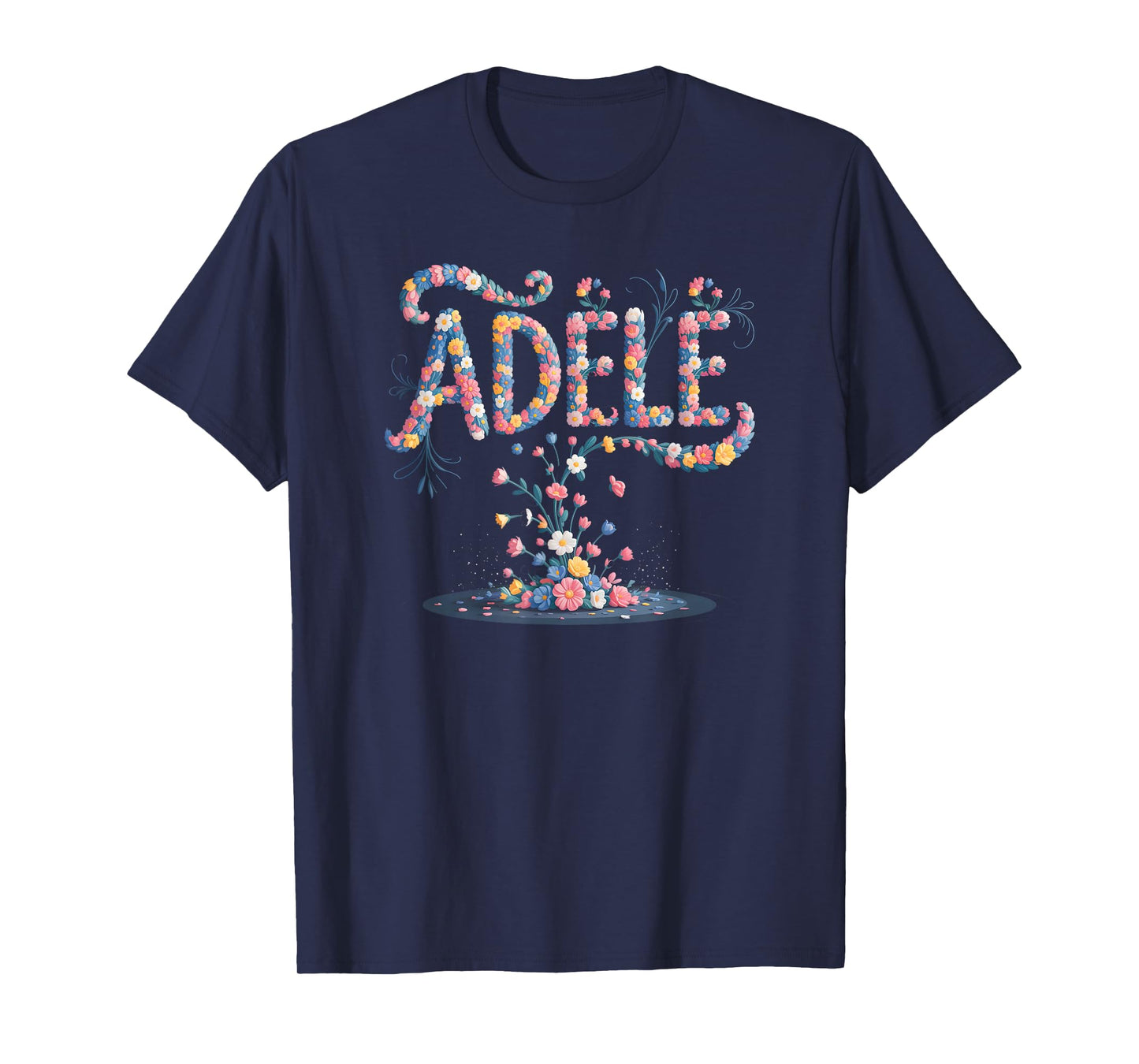 Floral First Name Adele Personalized Girl Party Mom Flowers T-Shirt
