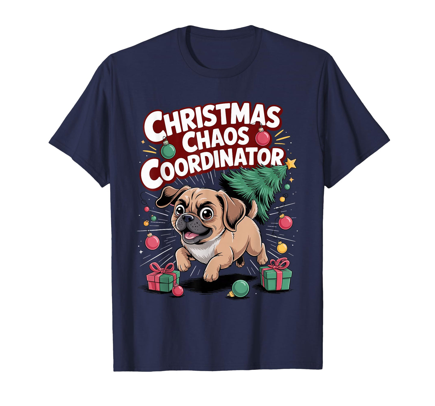Christmas Chaos Coordinator Xmas Puppy Funny Puggle T-Shirt