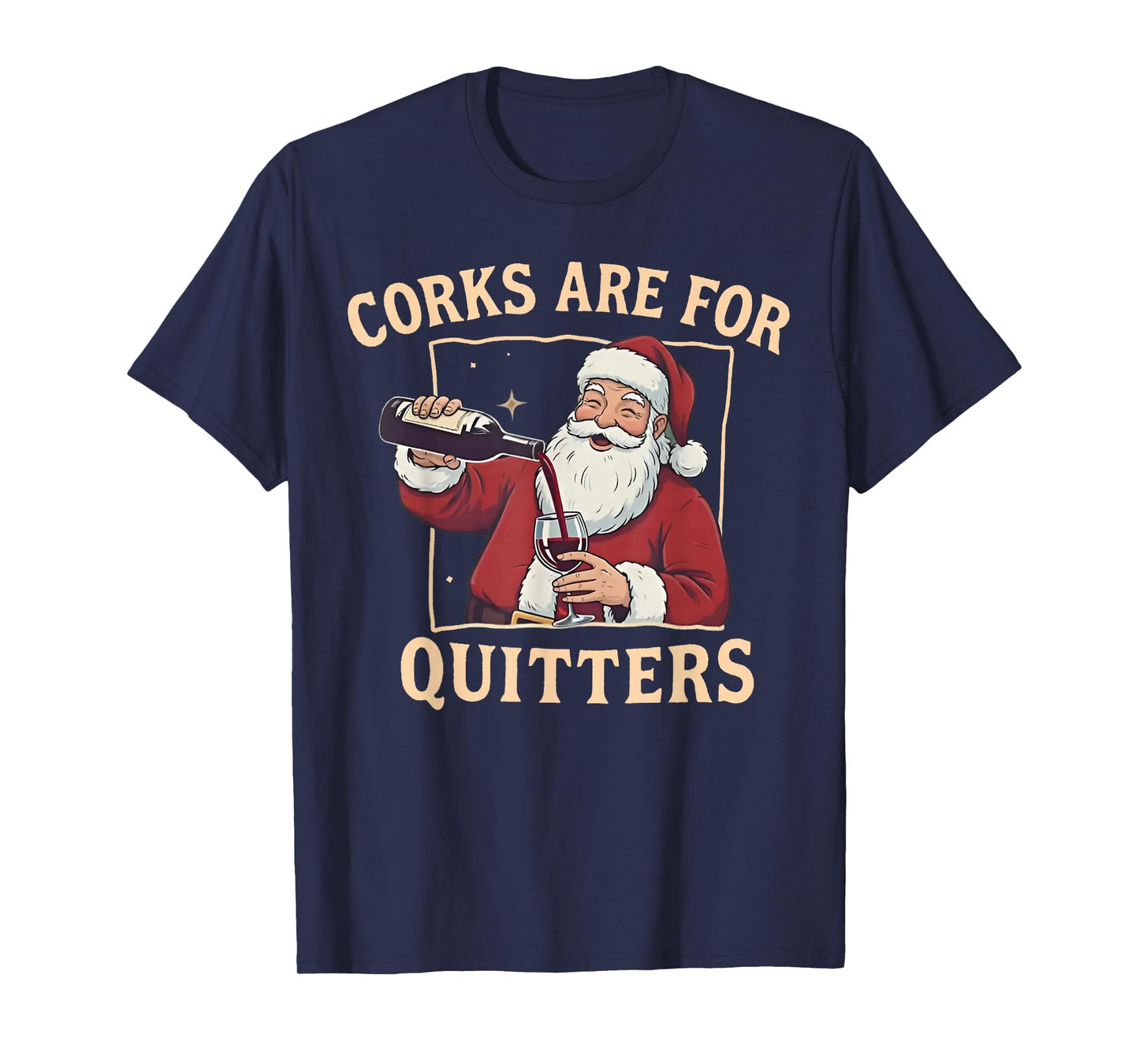 Corks are for Quitters Retro Santa Claus Drinking Christmas T-Shirt