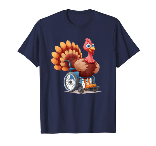 Happy Turkey Costume in Wheelchair for Thanksgiving Lovers T-Shirt