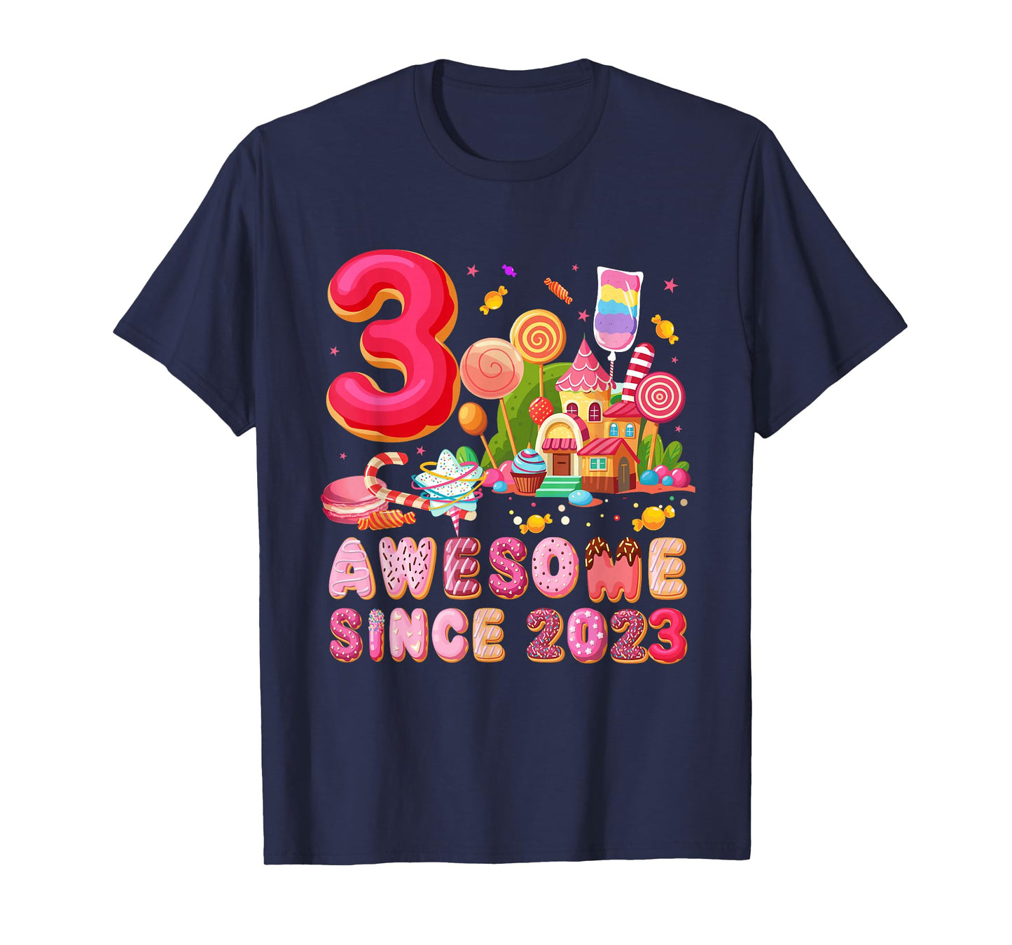 Awesome Since 2023 Candy Theme 3 Year Old Girl Birthday T-Shirt